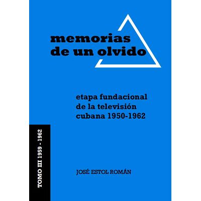 Memorias de un olvido III
