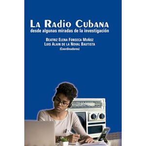La Radio Cubana desde...