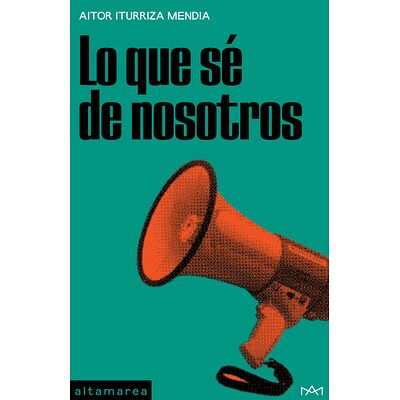 Lo que sé de nosotros