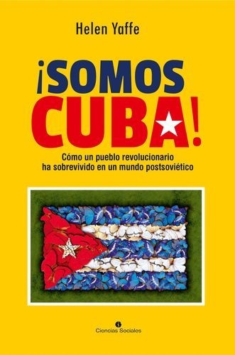 ¡Somos Cuba! Cómo un pueblo...