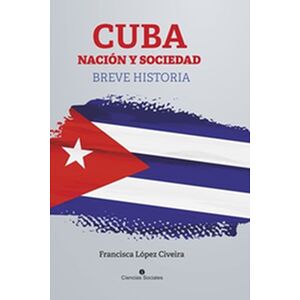 Cuba, nación y sociedad....