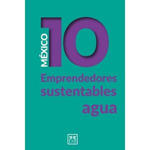 México 10 emprendedores...