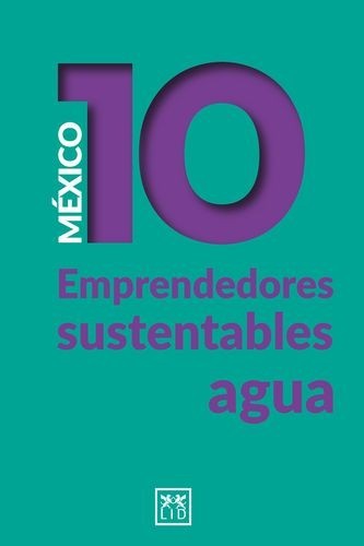 México 10 emprendedores...