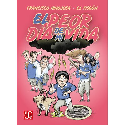 El peor día de mi vida