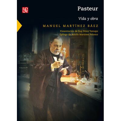 Pasteur: Vida y obra