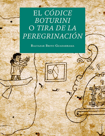 El Códice Boturini o Tira...