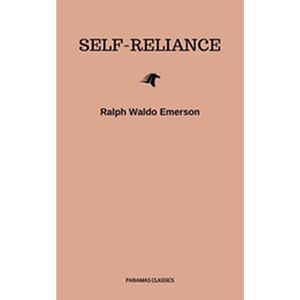 Self-Reliance: The Wisdom...