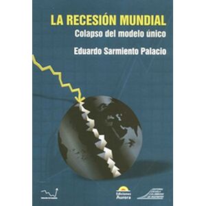 La recesión mundial....