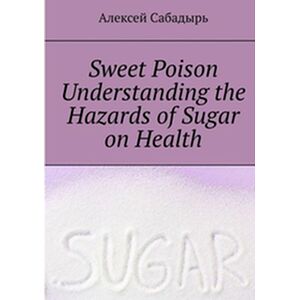 Sweet-Poison--understanding...