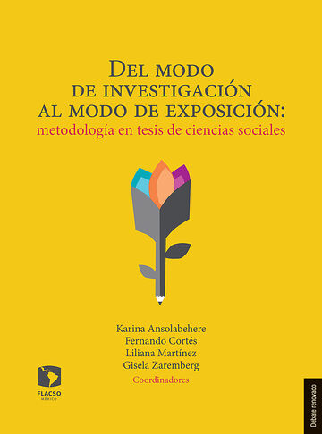 Del modo de investigación...