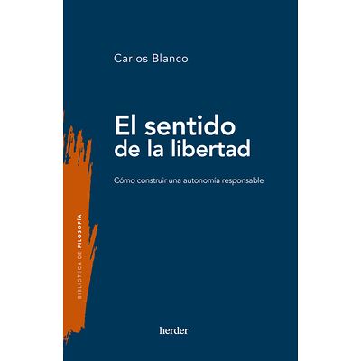 El sentido de la libertad....