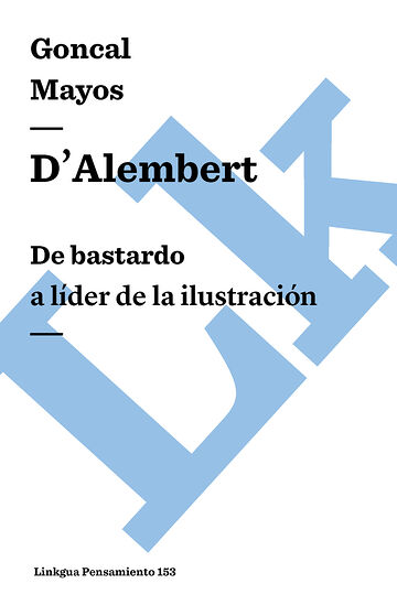 D'Alembert: De bastardo a...