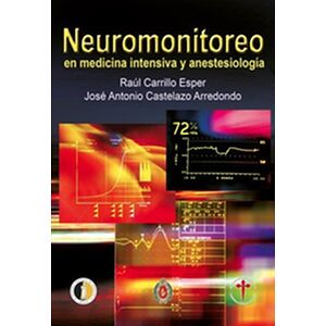 Neuromonitoreo en medicina...