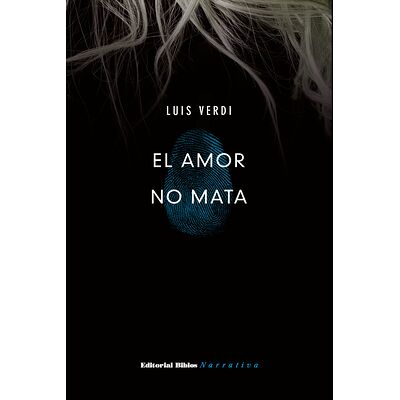 El amor no mata