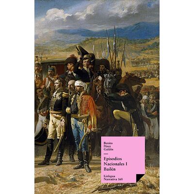 Episodios nacionales I. Bailén