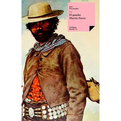 El gaucho Martín Fierro