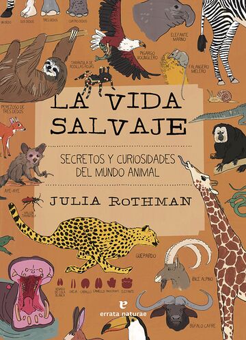 La vida salvaje. Secretos y...