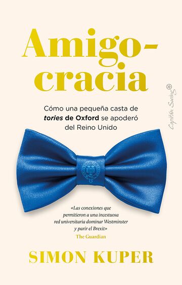Amigocracia. Cómo una...