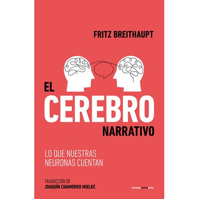 El cerebro narrativo. Lo...