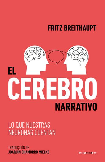 El cerebro narrativo. Lo...