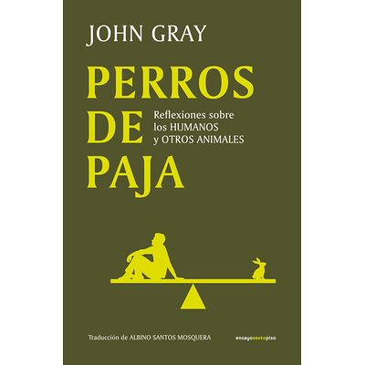 Perros de paja. Reflexiones...