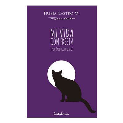 Mi vida con Fresia