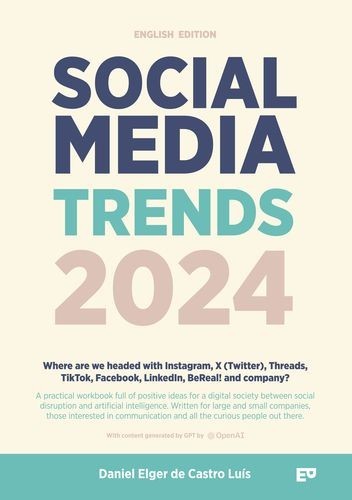 Social Media Trends 2024:...