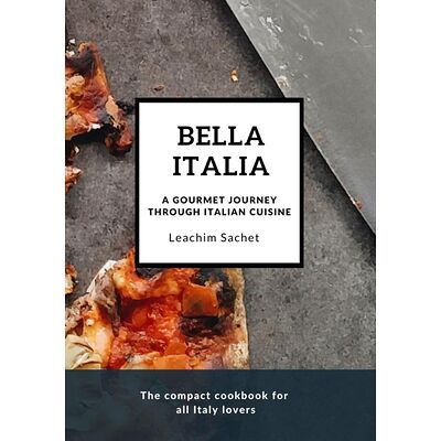 Bella Italia: A gourmet...