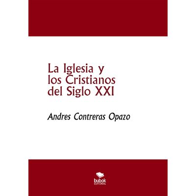 La Iglesia y los Cristianos...