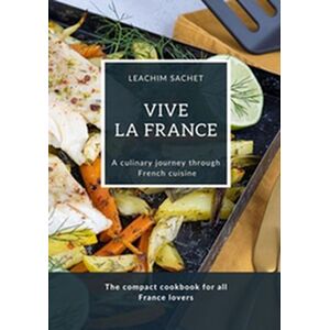 Vive la France - A culinary...