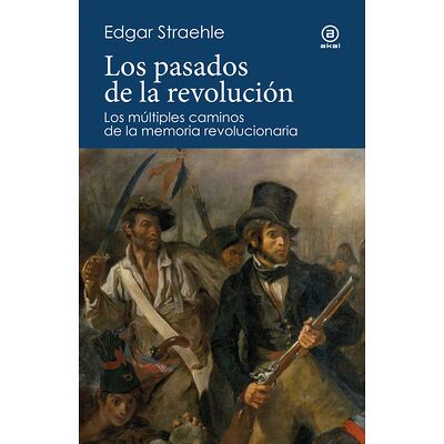 Los pasados de la revolución
