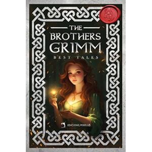 The Brothers Grimm Best Tales