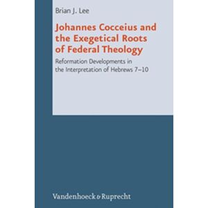 Johannes Cocceius and the...