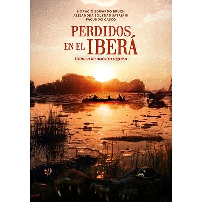 Perdidos en el Iberá