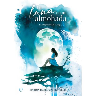 La luna en mi almohada