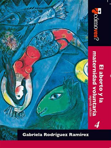 El aborto y la maternidad...