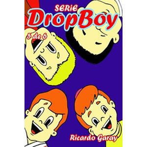 Série Dropboy - volumen 5