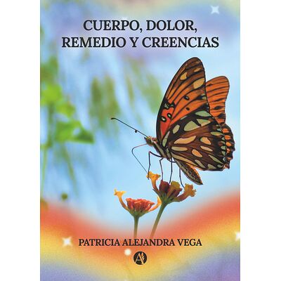 Cuerpo, Dolor, Remedio y...