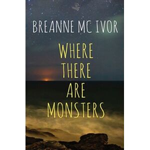 Where There Are Monsters