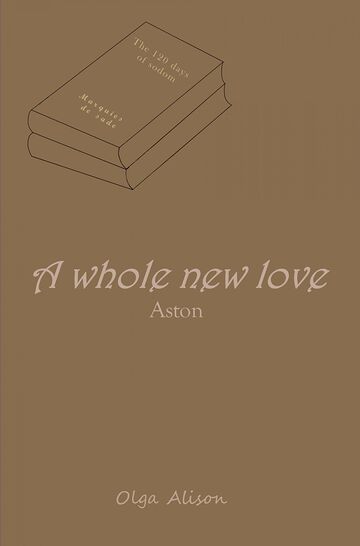 A whole new love - Aston
