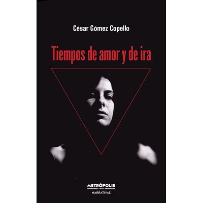 Tiempos de amor y de ira