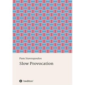 Slow Provocation