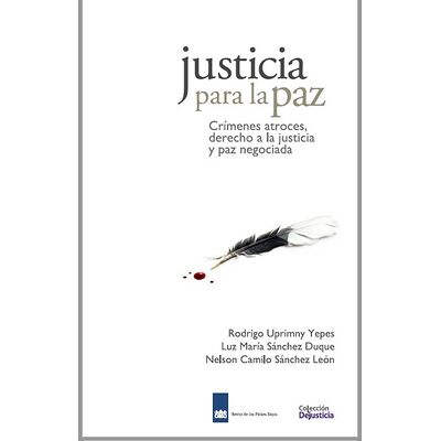 Justicia para la Paz:...