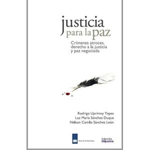 Justicia para la Paz:...