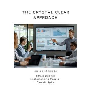 The Crystal Clear Approach