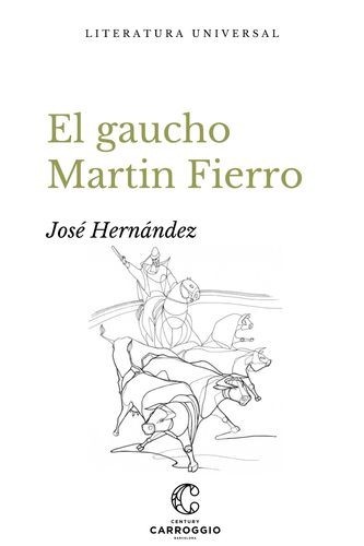 El gaucho Martin Fierro