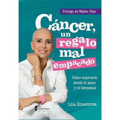 Cáncer, un regalo mal empacado