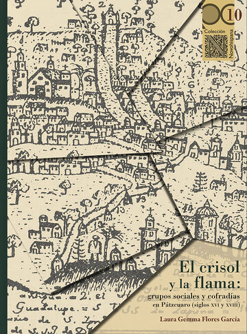 El crisol y la flama:...