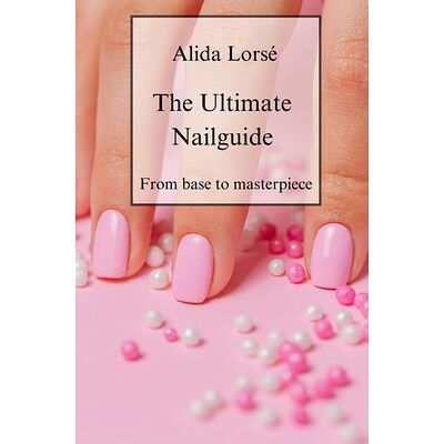 The Ultimate Nail Guide