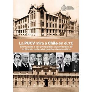 La PUCV mira a Chile en el 73'